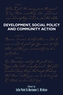 Development, Social Policy and Community Action