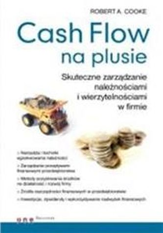 Cash Flow na plusie. Skuteczne zarządzanie należnościami i wierz