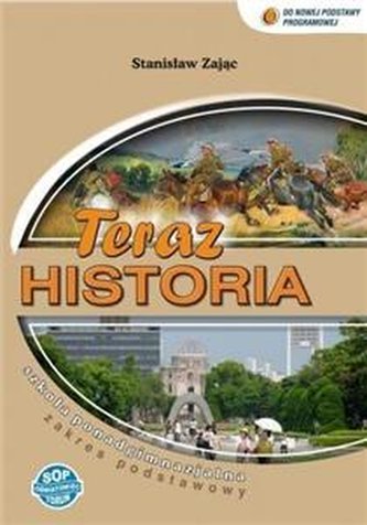 Teraz historia - podręcznik dla szkoły ponadgimnazjalnej, zakres