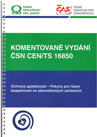 Komentované vydání ČSN CEN/TS 16850 Komentované vydání ČSN CEN/TS 16850