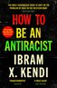 How To Be an Antiracist