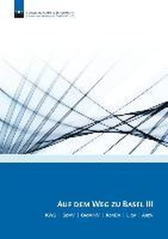 Auf dem Weg zu Basel III