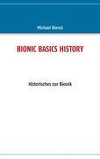 BIONIC BASICS HISTORY