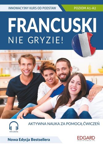 Francuski nie gryzie!+ MP3 Innowacyjny kurs od podstaw