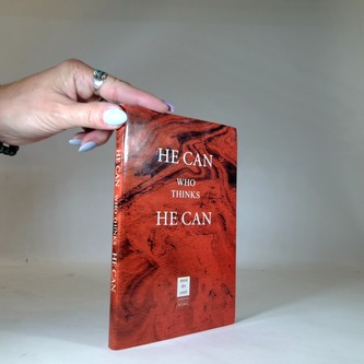 He Can Who Thinks He Can