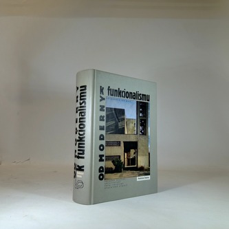 Od moderny k funcionalismu