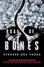 Road of Bones - Straße des Todes