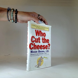 Who cut the cheese?
