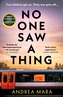 No One Saw a Thing