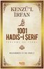 Kenzül Irfan - 1001 Hadis-i Serif Tercüme ve Izahi
