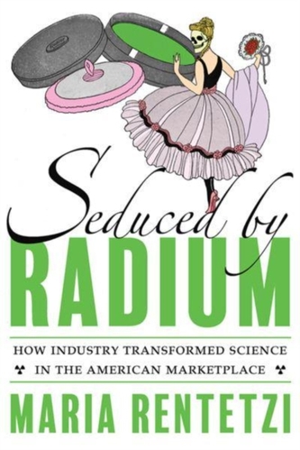 Seduced by Radium