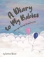 A Diary for My Babies: