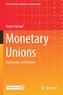 Monetary Unions