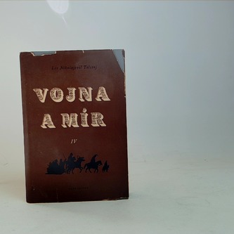 Vojna a mír IV