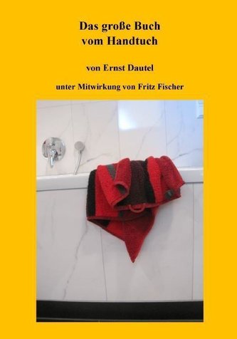 Das große Buch vom Handtuch
