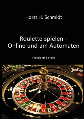 Roulette spielen - Online und am Automaten