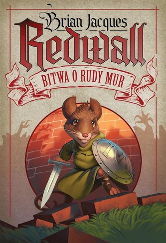 Redwall. Bitwa o Rudy Mur Redwall. Bitwa o Rudy Mur