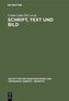 Schrift, Text und Bild