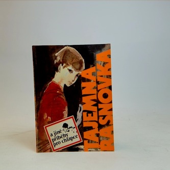 Tajemná řásnovka a jiné příběhy pro chlapce