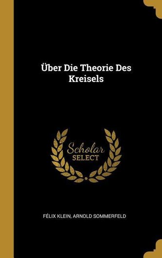 Über Die Theorie Des Kreisels