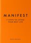 Manifest: 7 Steps to Living Your Best Life