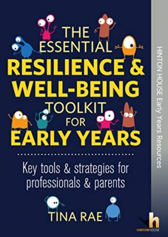 The Essential Resilience & Wellbeing Toolkit for Early Years & Younger Children