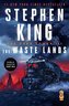 The Dark Tower III: The Waste Lands