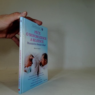 Péče o novorozence a kojence