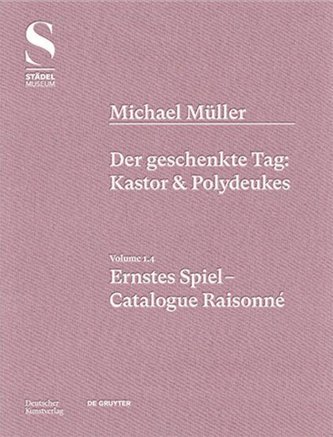 Michael Müller. Ernstes Spiel. Catalogue Raisonné Vol. 1.4