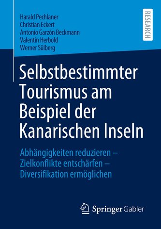 Selbstbestimmter Tourismus am Beispiel der Kanarischen Inseln