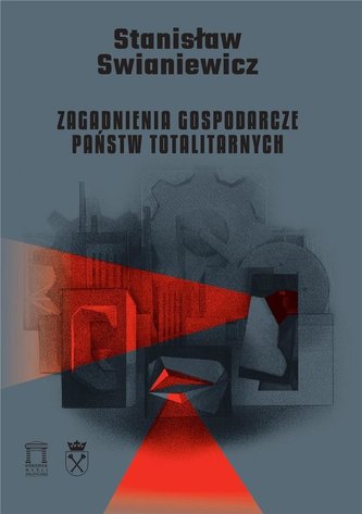 Zagadnienia gospodarcze państw totalitarnych Zagadnienia gospodarcze państw totalitarnych
