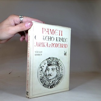Paměti Českého krále Jiříka z Poděbrad