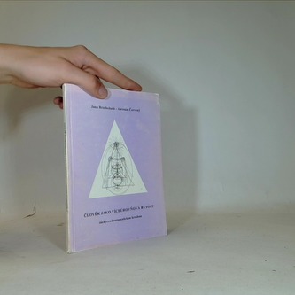 Člověk jako víceúrovňová bytost