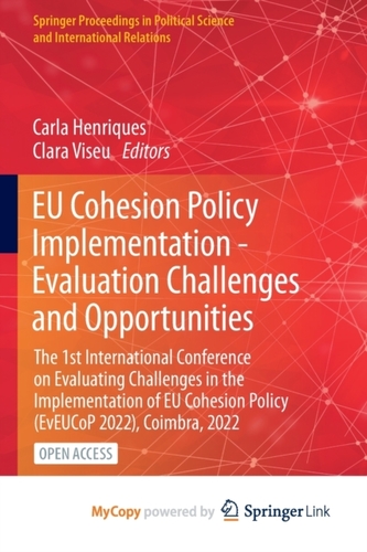 EU Cohesion Policy Implementation - Evaluation Challenges and Opportunities