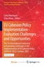 EU Cohesion Policy Implementation - Evaluation Challenges and Opportunities
