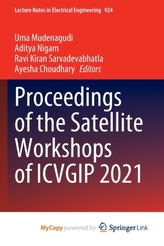 Proceedings of the Satellite Workshops of ICVGIP 2021