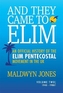 And They Came to Elim Volume 2