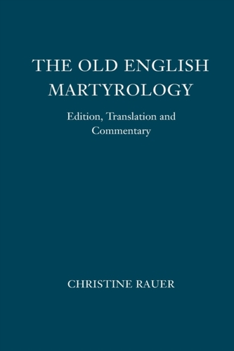 The Old English Martyrology