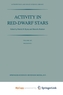 Activity in Red-Dwarf Stars