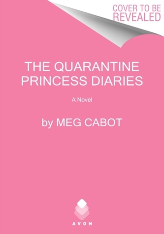The Quarantine Princess Diaries