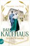 Das Kaufhaus - Zeit der Wünsche