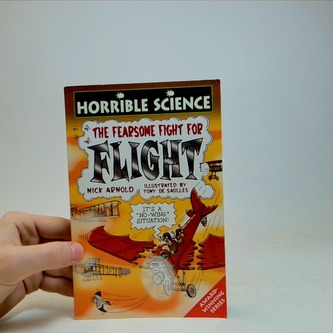 The Fearsome Fight for Flight