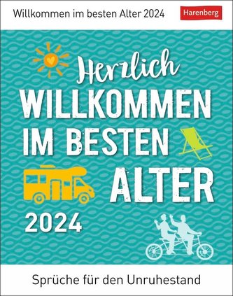 Herzlich willkommen im besten Alter Tagesabreißkalender 2024