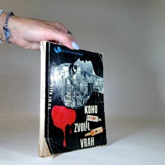 Koho zvolil vrah