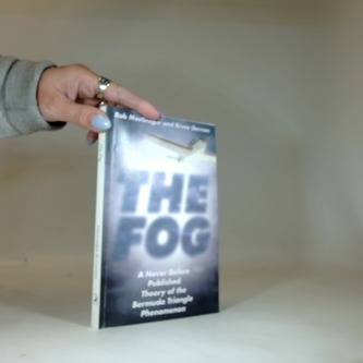 The fog A Never Before Oublisched