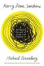 Hurry Down Sunshine: A Father's Memoir of Love and Madness
