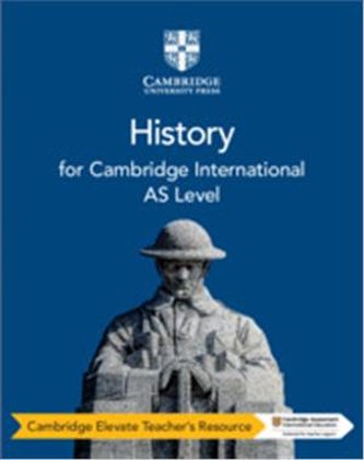 Cambridge International AS Level History Cambridge Elevate Teach