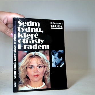 Sedm týdnů, které otřásly Hradem