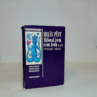 Miloval jsem svou ženu