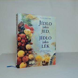 Jídlo jako jed, jídlo jako lék